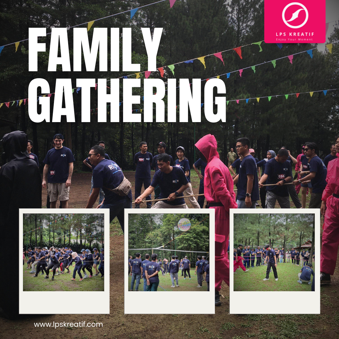 Melayani Jasa Penanganan Family Gathering.