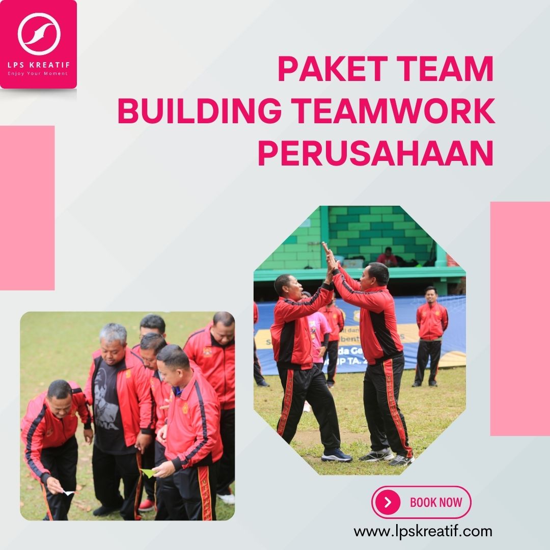 Paket Team Building Teamwork Perusahaan