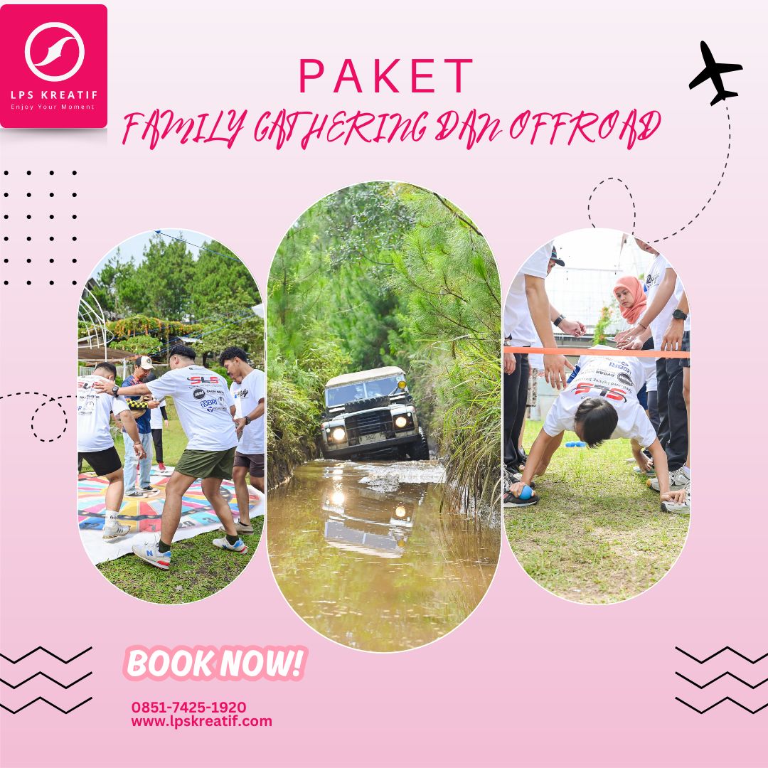 Paket Family Gathering Dan Offroad