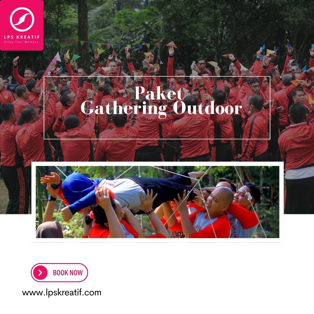 Penyedia Jasa Paket Gathering Outdoor