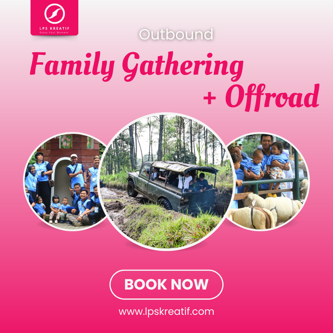Jasa Outbound Family Gathering + Offroad.