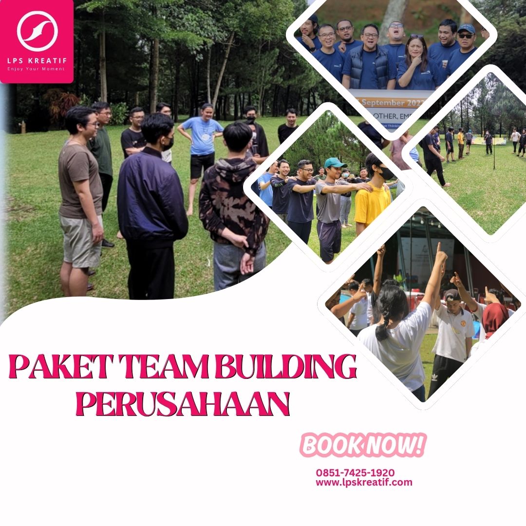 Penyedia Jasa Paket Team Building Perusahaan